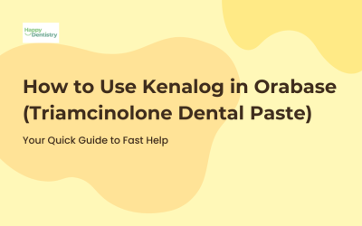 How to Use Kenalog in Orabase (Triamcinolone Dental Paste)